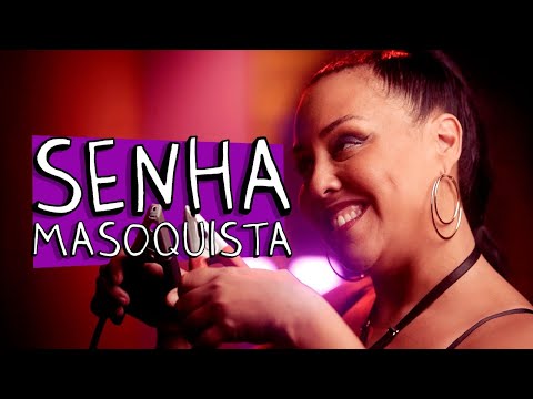 SENHA MASOQUISTA