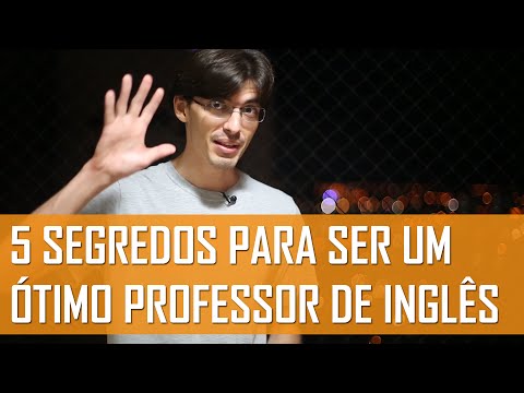 5 Secrets to Being a Great English Teacher | Mairo Vergara