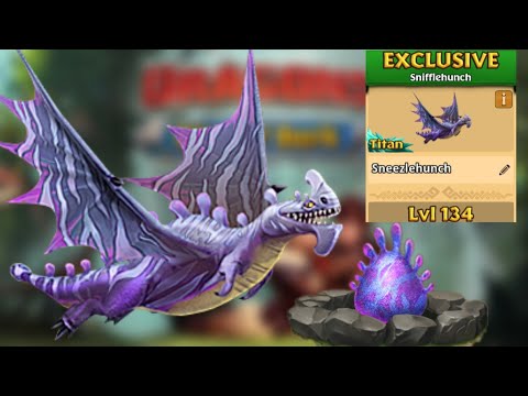 Sneezlehunch Max Level 134 Titan Mode - Exclusive Snifflehunch - Dragons:Rise of Berk