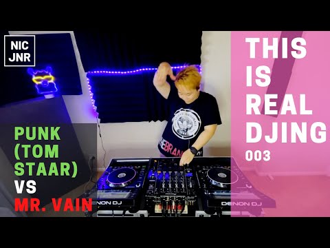 NIC_JNR - This is real DJing #003- Punk vs Mr Vain | Tech House DJ