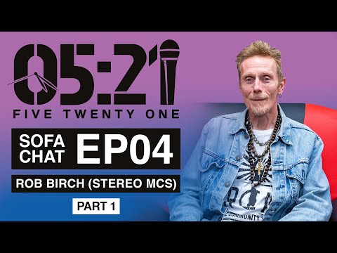 Sofa Chat with Blade #04 : ROB BIRCH (STEREO MCs) Part 1