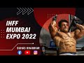 IHFF MUMBAI EXPO 2022 | FAN MEET & GREET