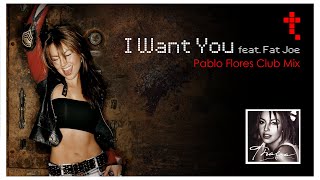 Thalia Ft. Fat Joe - I Want You (Pablo Flores Club Mix)