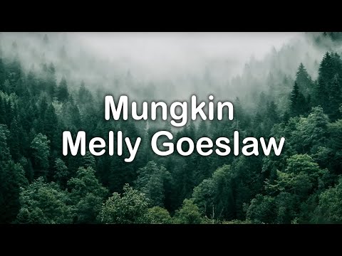 LIRIK _ Mungkin - Melly Goeslaw