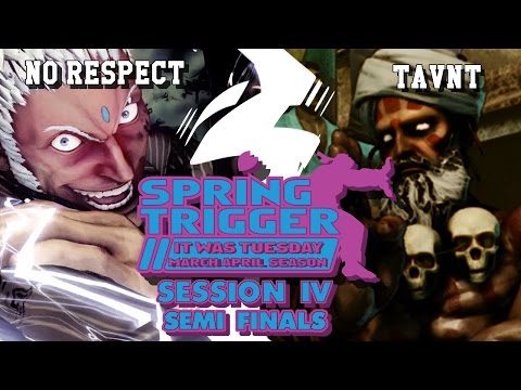 It Was Tuesday Spring Trigger Session IV - NORESPECT (Urien) vs. Tavnt (Dhalsim)