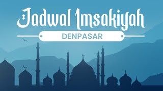 Jadwal Imsakiyah Kota Denpasar selama Bulan Ramadan 1443 H