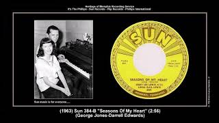 *(1963) Sun 384-B &#39;&#39;Seasons Of My Heart&#39;&#39; Jerry Lee Lewis with Linda Gail Lewis
