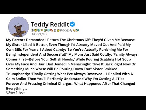 Meine Eltern verlangten, dass ich ihr Weihnachtsgeschenk zurückgebe, weil es meiner Schwester bes...