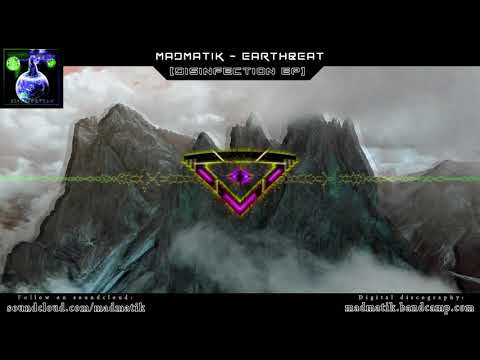 MadmatiK - Earthbeat [DISINFECTION EP]