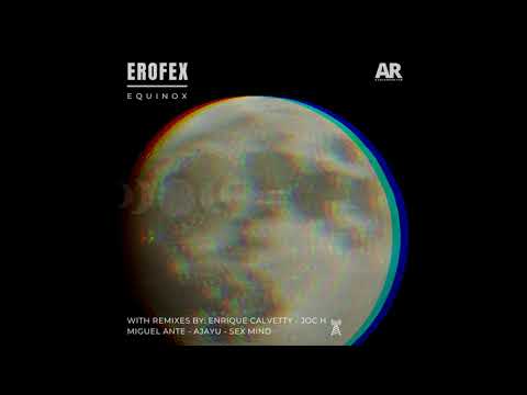 Erofex - Equinox (Original Mix)