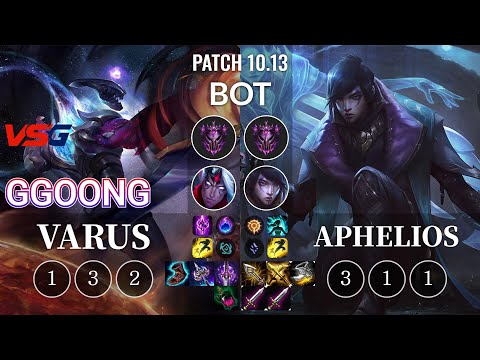VSG Ggoong Varus vs Aphelios Bot - KR Patch 10.13