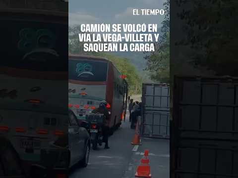 Imágenes muestran cómo robaron camión volcado en Cundinamarca; Policía capturó a un responsable