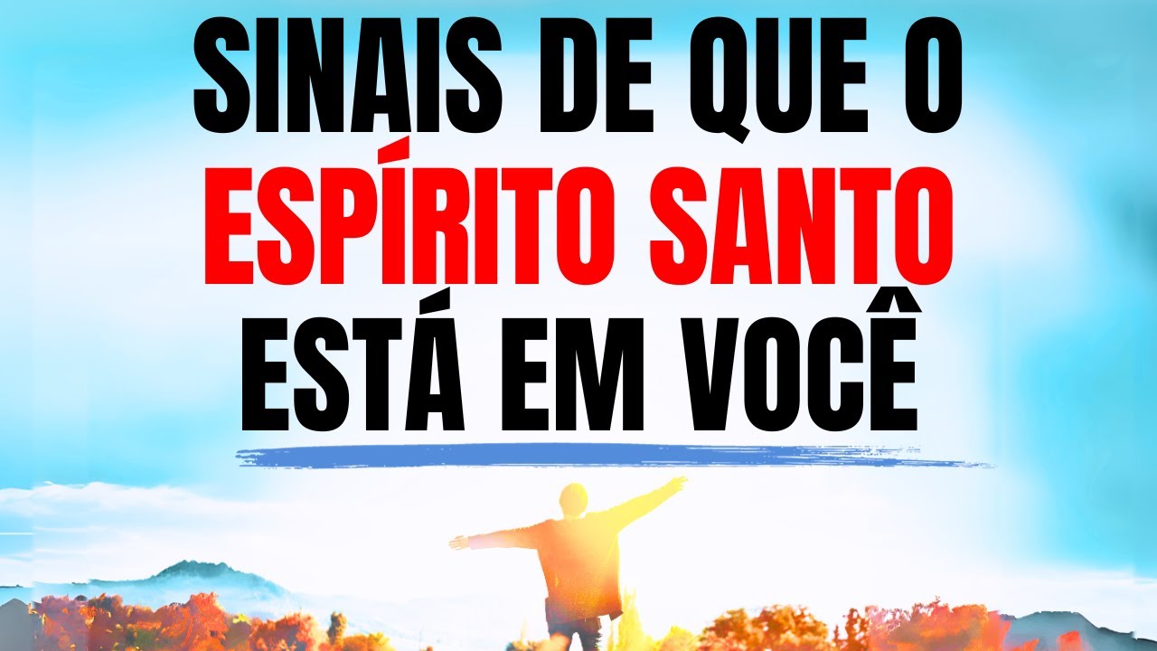 5 SINAIS de que o ESPIRITO SANTO está em você.🕊️✝️🙏🏻