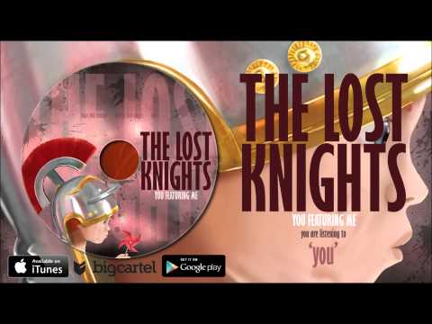 The Lost Knights | You