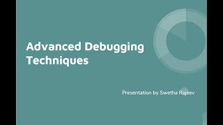 Advanced Debugging Techniques
