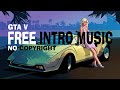 Free Intro Music GTA V Music Best Intro Music BM No Copyright