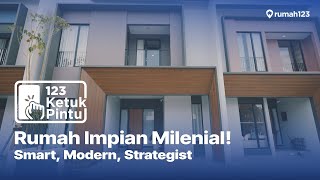 #123Ketuk Pintu Rumah Ideal Buat Kamu yang Dinamis!