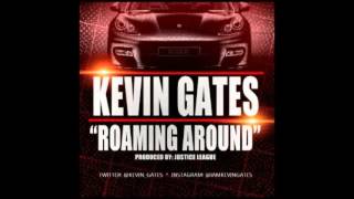 Kevin Gates: Roaming Around | Bass Boosted |