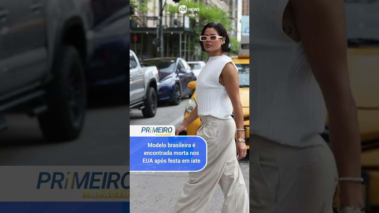 Modelo brasileira é encontrada morta nos EUA após festa em iate