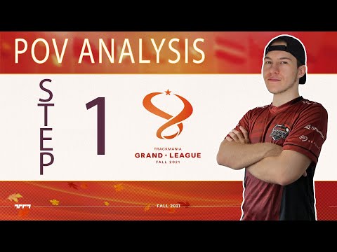 Trackmania Grand League Fall 2021 || Step 1 POV Analysis