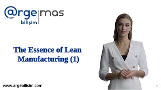 The Essence of Lean Manufacturing (Part 1)
