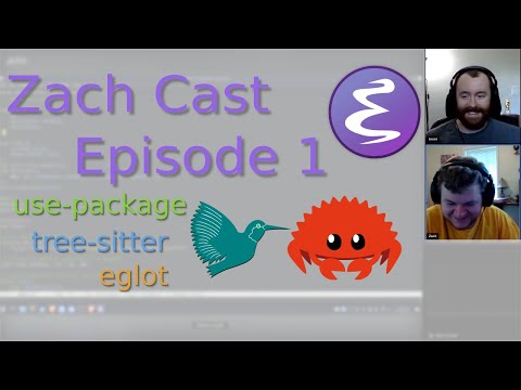 Zach Cast Ep. 1: Emacs Config for LaTeX and Rust