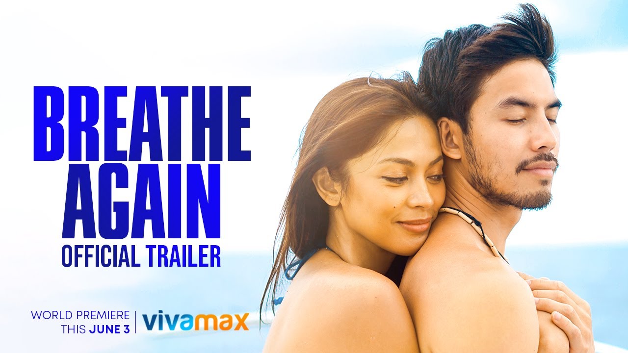 Breathe Again Official Trailer | Ariella Arida, Tony Labrusca | World Premiere  June 3 On Vivamax