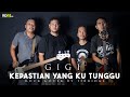 GIGI KEPASTIAN YANG KU TUNGGU Rock Cover By 11Bridge