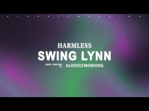 Harmless - Swing Lynn (Lyrics) from TikTok