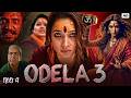 ODELA 3 Full Movie In Hindi Dubbed Tamannaah Bhatia Vasishta Latest South Indian Movie 2026