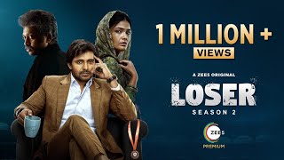 Loser - Season 2 | Telugu | Official Trailer | A ZEE5 Original | Premieres 21st Jan 2022 on ZEE5