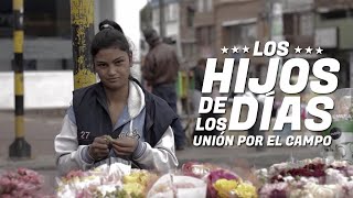 Los Hijos de los Días - Unión por el Campo Feat.  Cisco x Ché Guerrero
