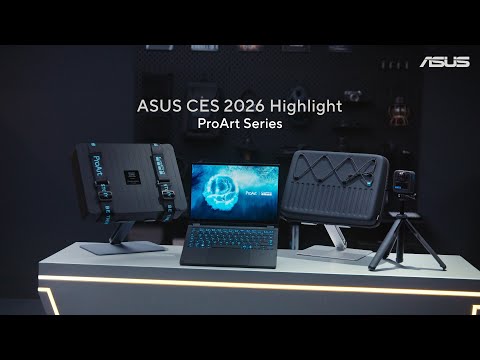 ASUS CES 2026 Highlight | ProArt Series