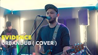 Evidence - Urbandub ( ANONYMO COVER )