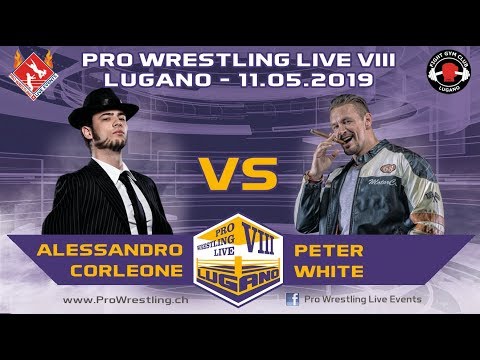 Corleone vs Peter White - Pro Wrestling Live Lugano VIII - 11.05.19