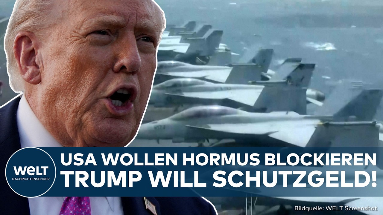 IRAN-KRIEG: Paukenschlag! Trump will Schutzgeld für Hormus! USA planen Seeblockade