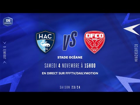 J6 I Havre AC – Dijon FCO (3-3), le résumé I D1 Arkema I FFF 2023-2024