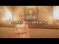 FMV Chanel Oberlin Ava Max Sweet But Psycho Lyrics