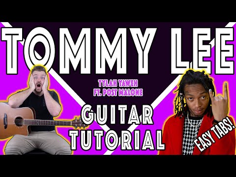 Tyla Yaweh - "Tommy Lee" ft. Post Malone Guitar Tutorial | Full Guitar Tabs |