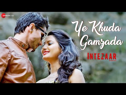 Ye Khuda Gamzada — watch video
