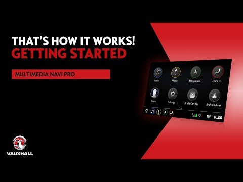 Multimedia Navi Pro - Insignia | Getting started | That's How It Works! | Vauxhall Infotainment