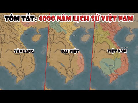 Tóm tắt nhanh: Lịch sử Việt Nam | Tóm Tắt Lịch Sử