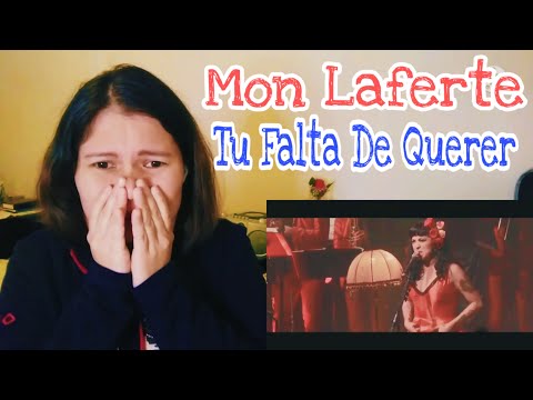 FIRST TIME HEARING OF MON LAFERTE "TU FALTA DE QUERER" REACTION