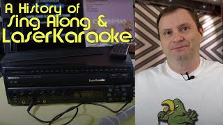 A History of Sing Along and LaserKaraoke (Includes Hardware Demo)