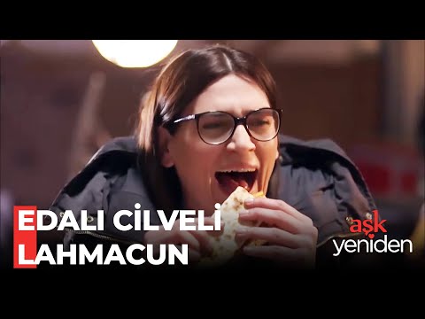 Şaziment Olayların Üstesinden Lahmacun Yiyerek Geliyor - Aşk Yeniden