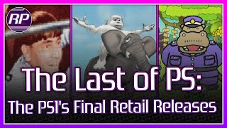The Last of PS: The PlayStation's Final Retail Releases - Retro Pals