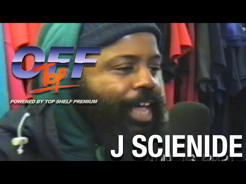J Scienide - “Off Top” Freestyle (Top Shelf Premium)