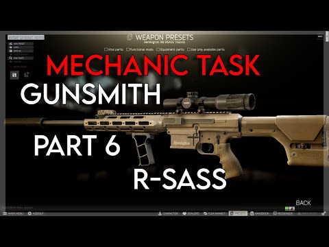 Gunsmith Part 6 - Mechanic Task (R-SASS) 0.12.9 | Escape From Tarkov