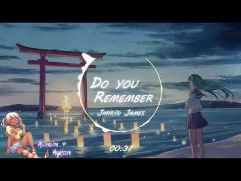 ♪Nightcore - Do You Remember