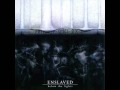 Enslaved - The Dead Stare